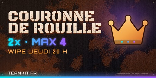 [FR] [EU] Couronne de Rouille | 2x MAX4 | Wipe mensuel image